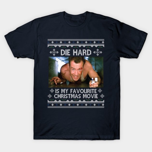 Die Hard Is My Favourite Christmas Movie T-Shirt by Nova5